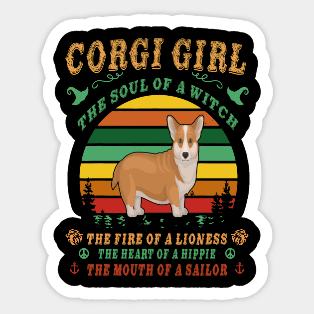 Corgi Girl - Witch - Lioness - Hippie - Sailor (79) Sticker by Drakes